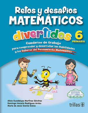 [9786071747587] RETOS Y DESAFIOS MATEMATICOS DIVERTIDOS 6. PRIMARIA