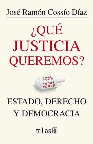 [9786071747938] ¿QUE JUSTICIA QUEREMOS?