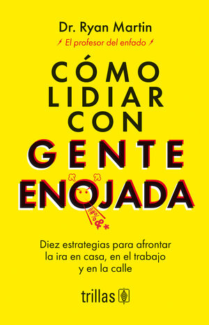 Cómo lidiar con gente enojada