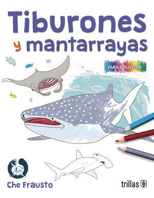 Tiburones y mantarrayas