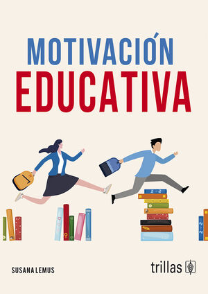 [9786071748539] MOTIVACIÓN EDUCATIVA