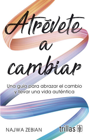 ATRÉVETE A CAMBIAR
