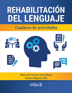 [9786071750181] Rehabilitación del lenguaje